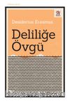 Deliliğe Övgü