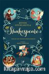 Bütün Oyunlarıyla Shakespeare (Ciltli)