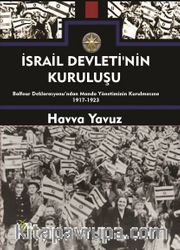 İsrail Devletinin Kuruluşu <br /> Balfour Deklarasyonu’ndan Manda Yönetiminin Kurulmasına (1917-1923)