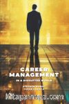 Career Management & In a Disrupted World