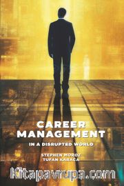 Career Management <br /> In a Disrupted World