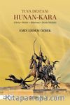 Tuva Destanı Hunan-Kara (Giriş • Metin • Aktarma • Dizin-Sözlük)