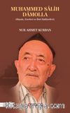 Muhammed Salih Damolla (Hayatı, Eserleri ve İlmî Faaliyetleri)