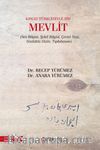 Kırgız Türkçesiyle Bir Mevlit (Ses Bilgisi, Şekil Bilgisi, Çeviri Yazı, Sözlüklü Dizin, Tıpkıbasım) 