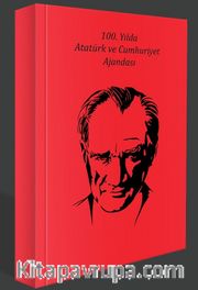 100. Yılda Atatürk ve Cumhuriyet Ajandası