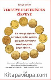 Veresiye Defterinden Zirveye