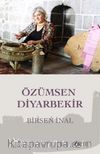 Özümsen Diyarbekir