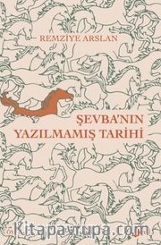 Şevba’nın Yazılmamış Tarihi