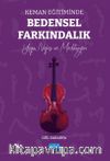 Keman Eğitiminde Bedensel Farkındalık & Yoga, Nefes Ve Meditasyon