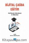Dijital Çağda Eğitim & Politikalar, Uygulamalar ve Yönelimler