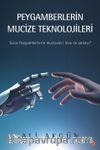 Peygamberlerin Mucize Teknolojileri