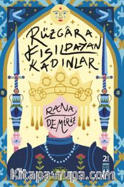 Rüzgara Fısıldayan Kadınlar