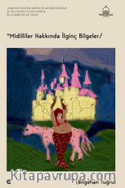 Midilliler Hakkında İlginç Bilgeler