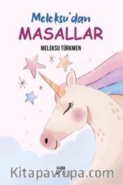 Meleksu'dan Masallar