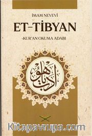 Et Tibyan Tercümesi <br /> Kur’an Okuma Adabı