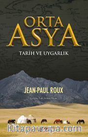 Orta Asya <br /> Tarih ve Uygarlık