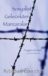 Sosyalist Gelecekten Manzaralar