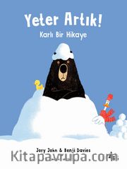 Yeter Artık! <br /> Karlı Bir Hikaye
