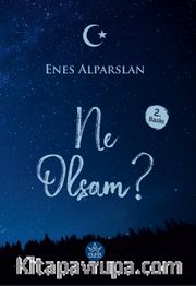 Ne Olsam?