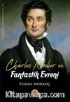 Charles Nodier ve Fantastik Evreni
