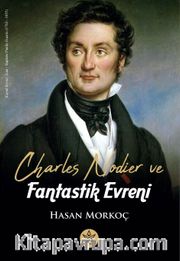 Charles Nodier ve Fantastik Evreni