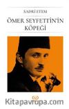 Ömer Seyfettin'in Köpeği