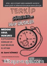 Terkip Medeni Usul Hukuku Kapsamında Süreler ve El Kitabı