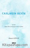 Canlarım Benim