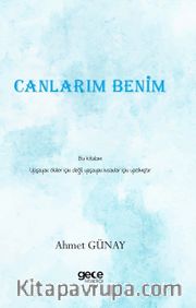 Canlarım Benim