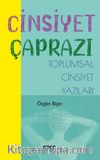 Cinsiyet Çaprazı & Toplumsal Cinsiyet Yazıları