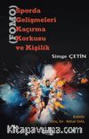 Sporda Gelişmeleri Kaçırma Korkusu (FOMO) ve Kişilik
