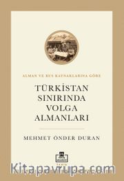 Türkistan Sınırında Volga Almanları