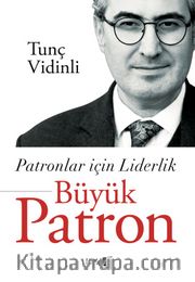 Patronlar İçin Liderlik <br /> Büyük Patron