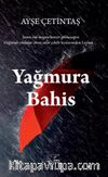 Yağmura Bahis