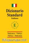İtalyanca Standart Sözlük (İtalyanca-Türkçe – Türkçe-İtalyanca Sözlük )