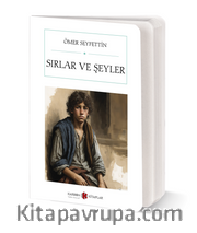 Sırlar ve Şeyler (Cep Boy) (Tam Metin)