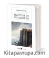 Uzuvlar ve Uçurumlar (Cep Boy) (Tam Metin)