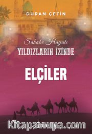 Elçiler / Yıldızların İzinde