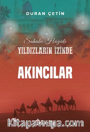 Akıncılar / Yıldızların İzinde