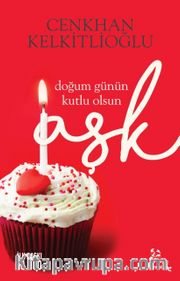 Doğum Günün Kutlu Olsun Aşk
