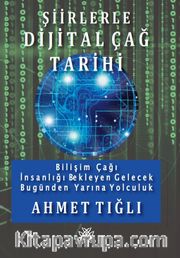 Şiirlerle Dijital Çağ Tarihi