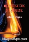 Büyüklük Peşinde