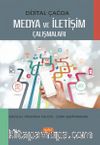 Dijital Çağda Medya ve İletişim Çalışmaları