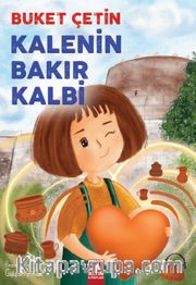 Kalenin Bakır Kalbi