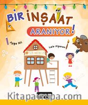 Bir İnşaat Aranıyor!