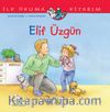 Elif Üzgün / İlk Okuma Kitabım 