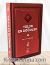 Yolun En Doğrusu 2 (Ciltli)