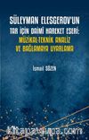 Süleyman Elesgerov’un Tar İçin Daimî Hareket Eseri: Müzikal-Teknik Analiz ve Bağlamaya Uyarlama
