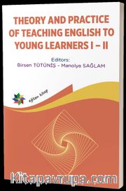 Elt Book Serıes Theory And Practıce Of Teachıng Englısh To Young Learners I-II