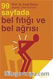 99 Sayfada Bel Fıtığı ve Bel Ağrısı